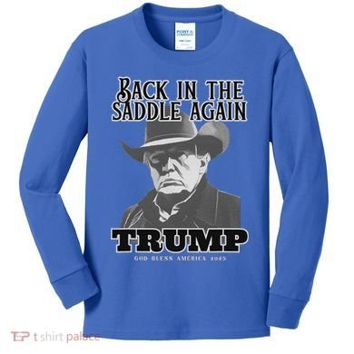 Donald Trump Back In The Saddle Again Kids Long Sleeve Shirt