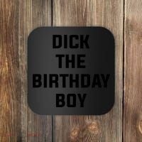 Dick The Birthday Boy Meme Coaster thumb 0