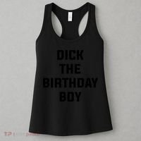 Dick The Birthday Boy Meme Women's Tank Top thumb 3