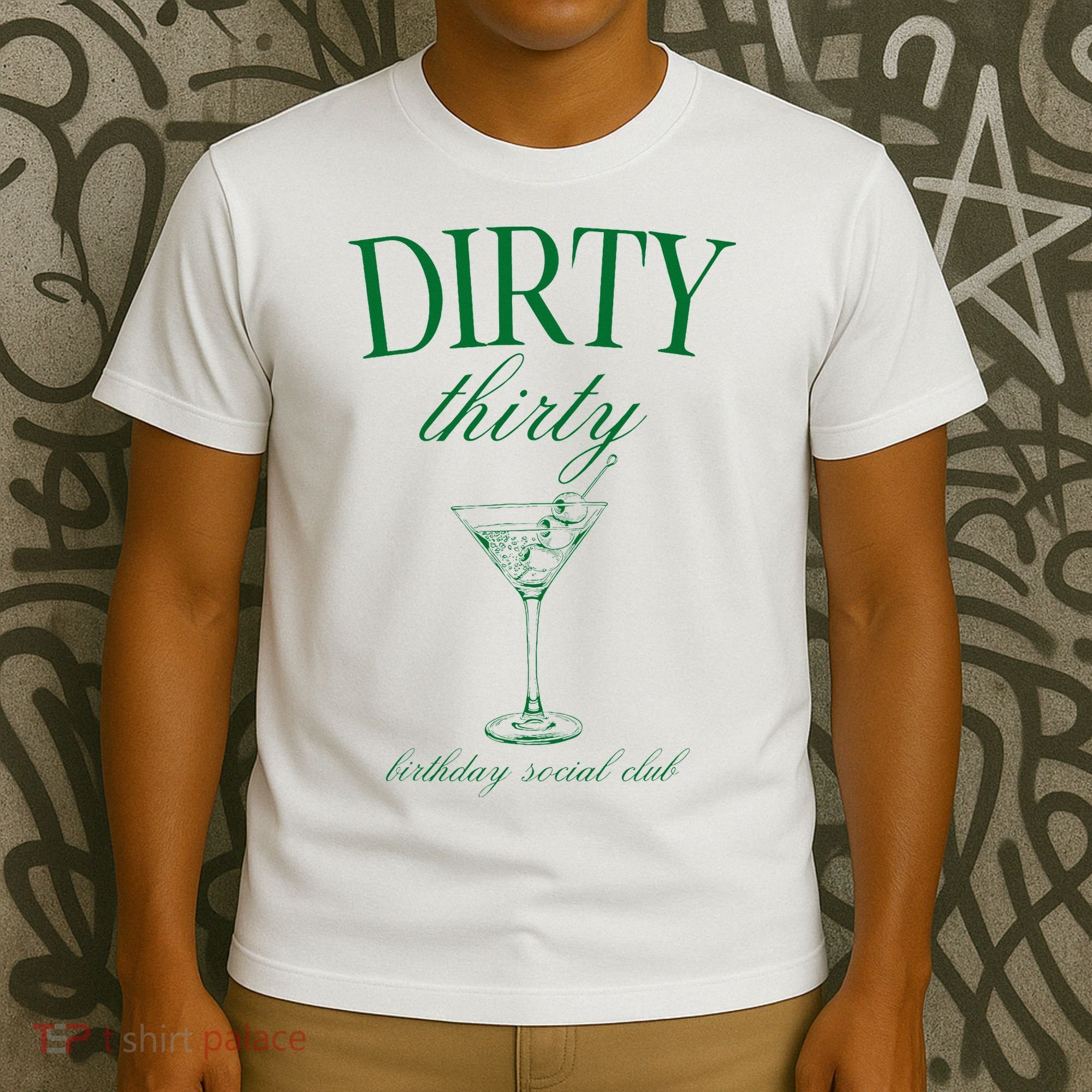 Dirty Thirty Birthday Social Club Retro Green Martini T-Shirt