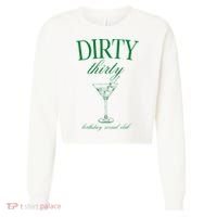 Dirty Thirty Birthday Social Club Retro Green Martini Cropped Pullover Crew thumb 0