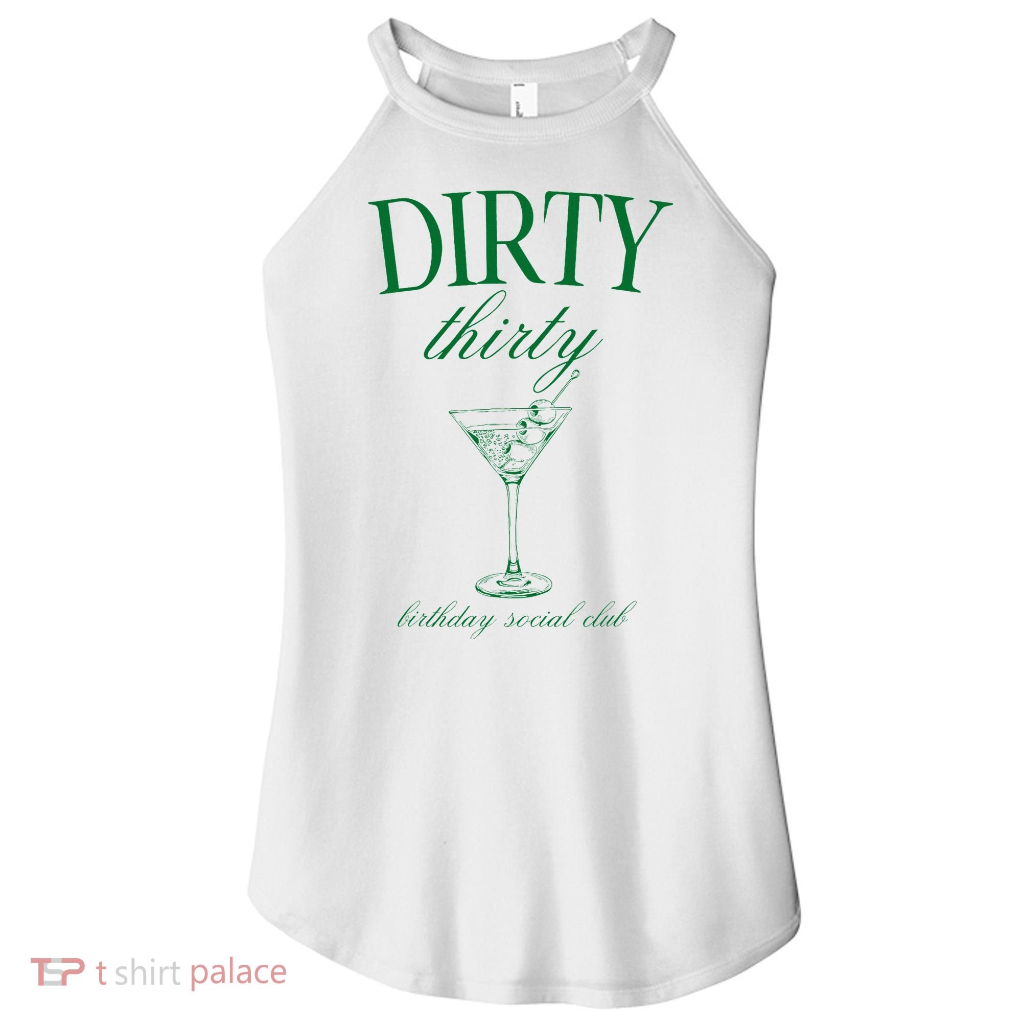 Dirty Thirty Birthday Social Club Retro Green Martini Women's Perfect Tri Rocker Tank