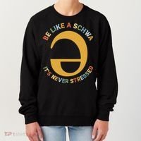 Dyslexia Teacher Be Like A Schwa Its Never Stressed Women's Sweatshirt thumb 0