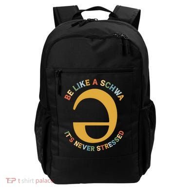 Dyslexia Teacher Be Like A Schwa Its Never Stressed Backpack
