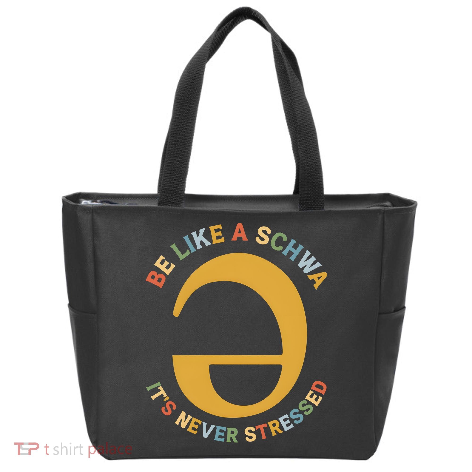 Dyslexia Teacher Be Like A Schwa Its Never Stressed Tote Bag