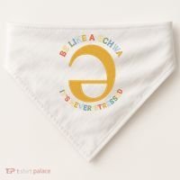 Dyslexia Teacher Be Like A Schwa Its Never Stressed USA-Made Doggie Bandana thumb 0
