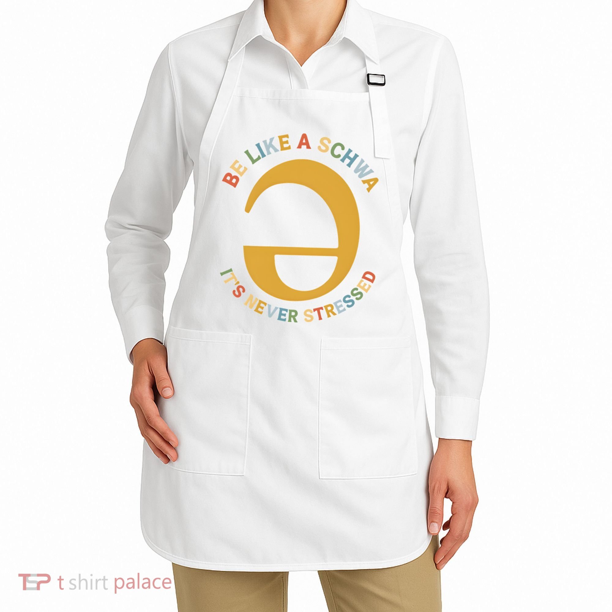 Dyslexia Teacher Be Like A Schwa Its Never Stressed Apron