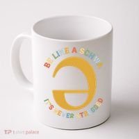 Dyslexia Teacher Be Like A Schwa Its Never Stressed Coffee Mug thumb 0
