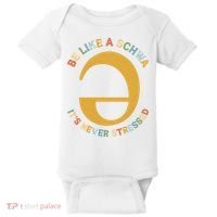 Dyslexia Teacher Be Like A Schwa Its Never Stressed Baby Bodysuit thumb 0
