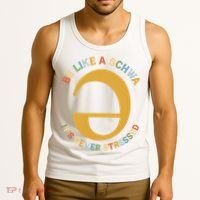 Dyslexia Teacher Be Like A Schwa Its Never Stressed Tank Top thumb 3