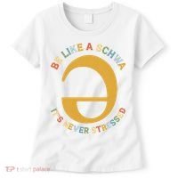 Dyslexia Teacher Be Like A Schwa Its Never Stressed Women's T-Shirt thumb 0