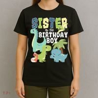 Dinosaurs Theme Birthday Sister Of The Birthday Boy Dinosaur T-Shirt thumb 4