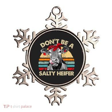 Don T Be A Salty Heifer Cows Lover Gift Vintage Farm Ornament