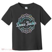 Dance Teacher Back To School Dancer Dance Instructor Tie Dye Toddler T-Shirt thumb 0