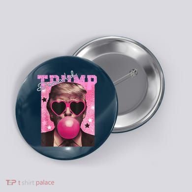 Donald Trump B.U.B.Bl.E G.U.M P.I.N.K. Sunglasses Button