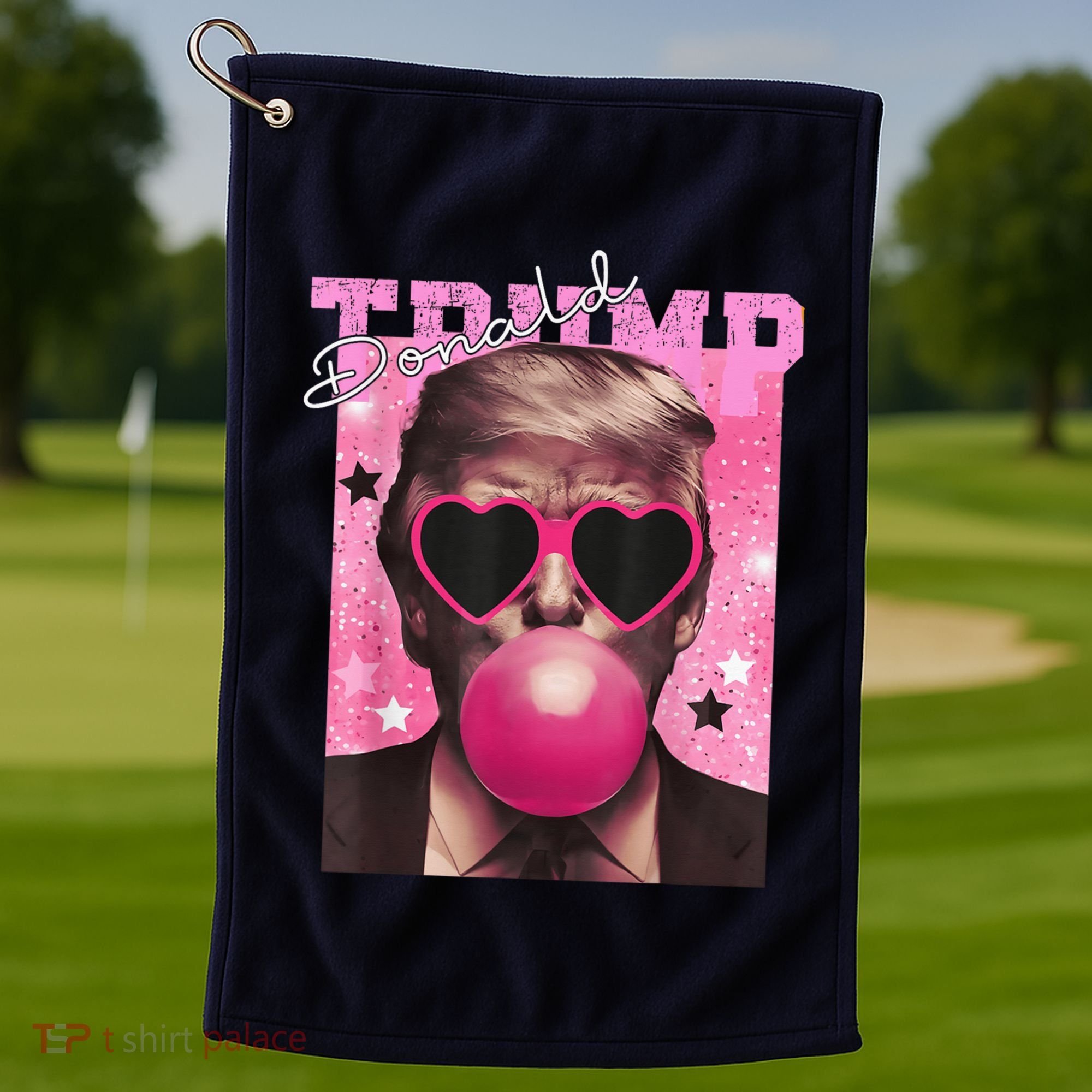 Donald Trump B.U.B.Bl.E G.U.M P.I.N.K. Sunglasses Golf Towel