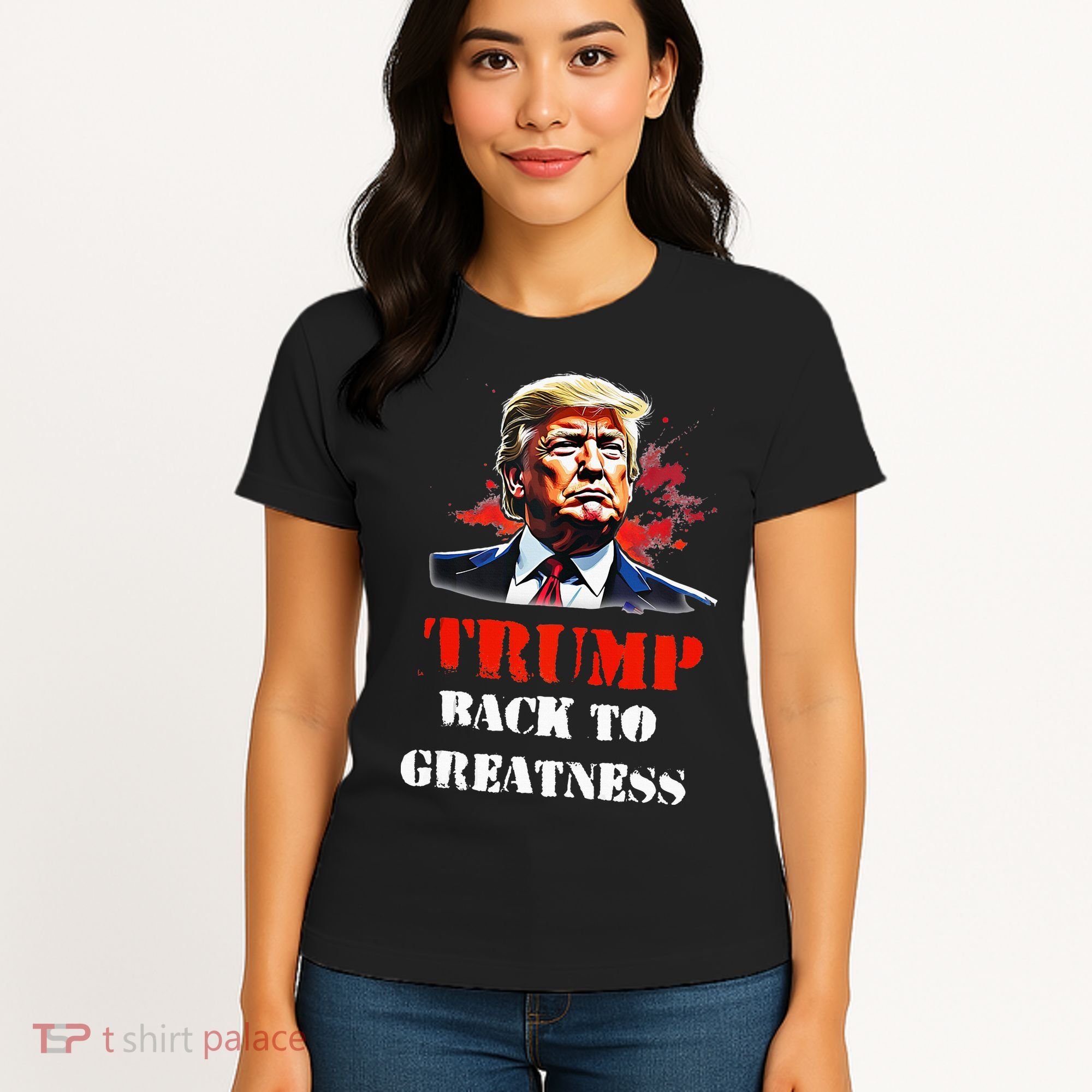 Donald Trump Back To Greatness President Trump 2024 Women's T-Shirt