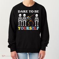 Dare To Be Yourself Autism Awareness Skeleton Women's Sweatshirt thumb 0