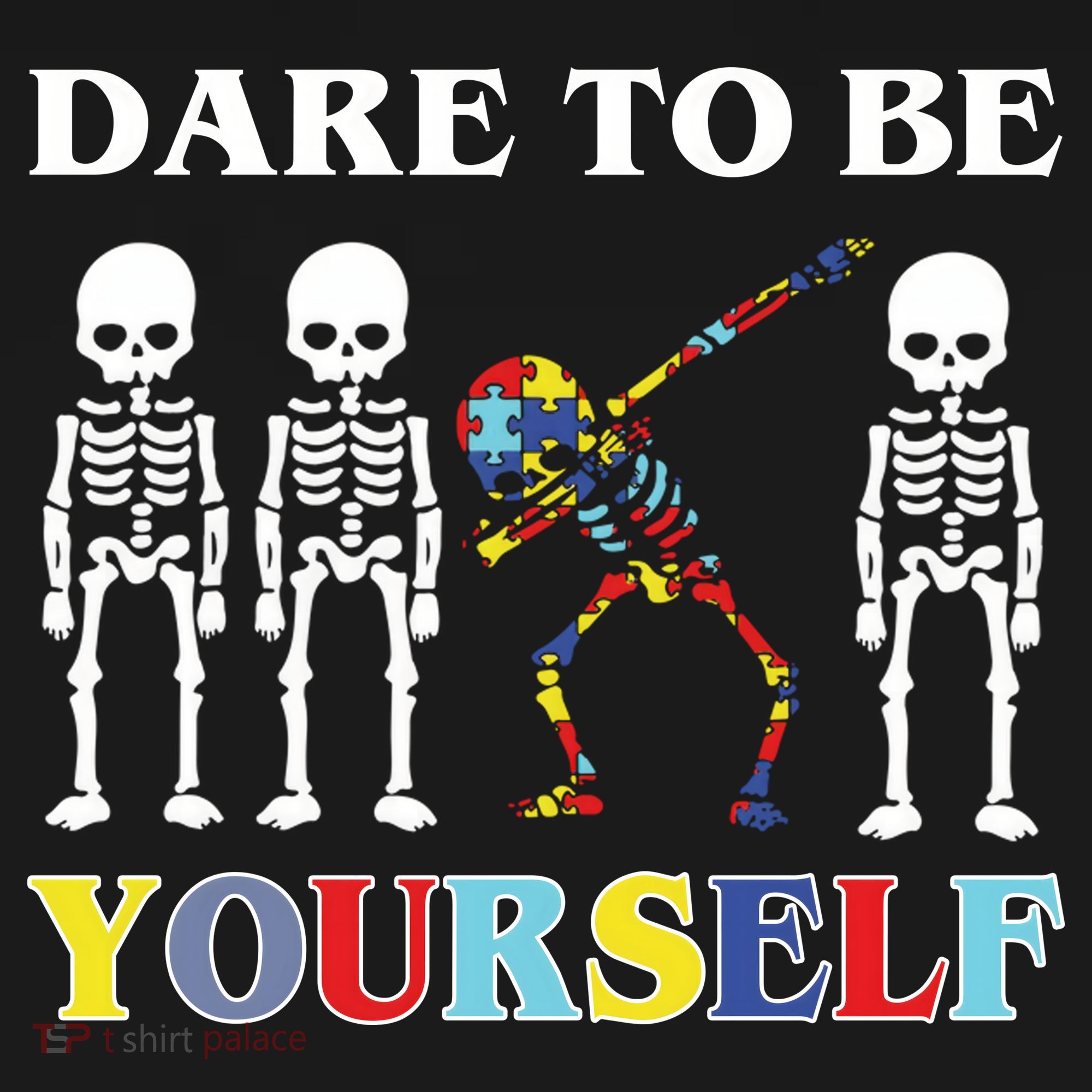 Dare To Be Yourself Autism Awareness Skeleton Women's Tank Top