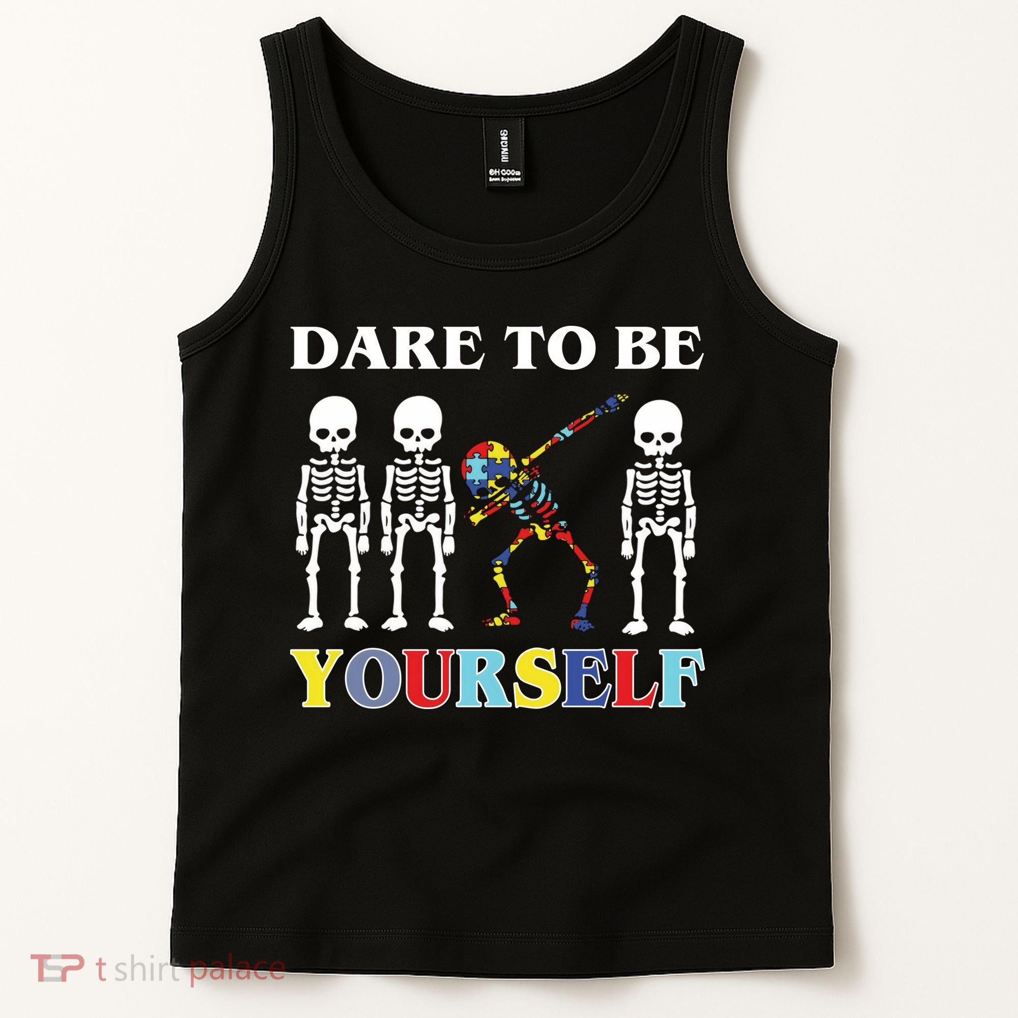 Dare To Be Yourself Autism Awareness Skeleton Tank Top