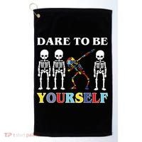 Dare To Be Yourself Autism Awareness Skeleton Golf Towel thumb 0