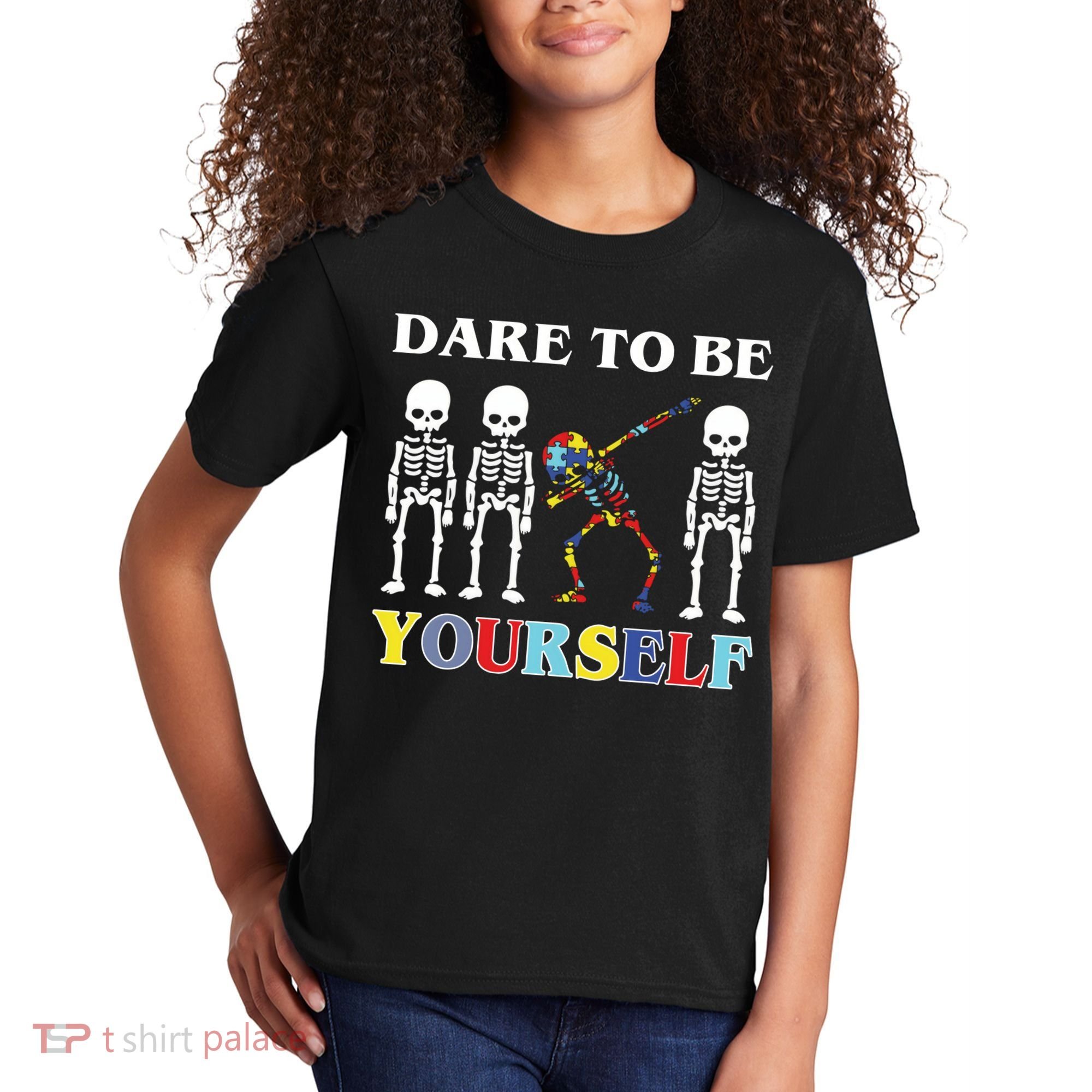 Dare To Be Yourself Autism Awareness Skeleton Kids T-Shirt