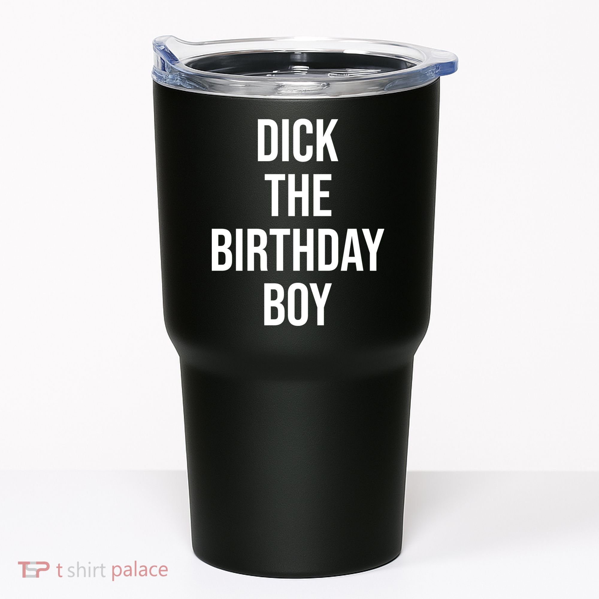 Dick The Birthday Boy Funny Humor Meme Tumbler