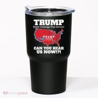 Donald Trump Better Coverage Can You Hear Us Now Electoral Map 2024 Tumbler thumb 0
