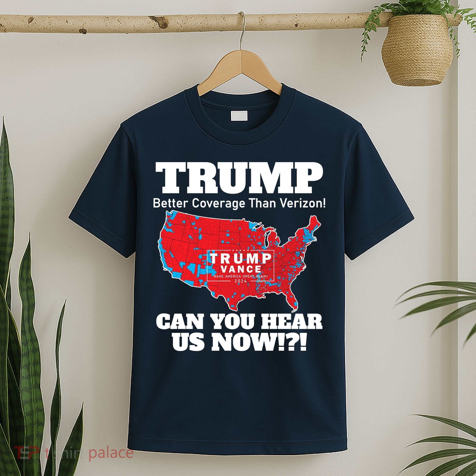Donald Trump Better Coverage Can You Hear Us Now Electoral Map 2024 T-Shirt