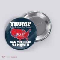 Donald Trump Better Coverage Can You Hear Us Now Electoral Map 2024 Button thumb 0