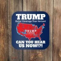 Donald Trump Better Coverage Can You Hear Us Now Electoral Map 2024 Coaster thumb 0