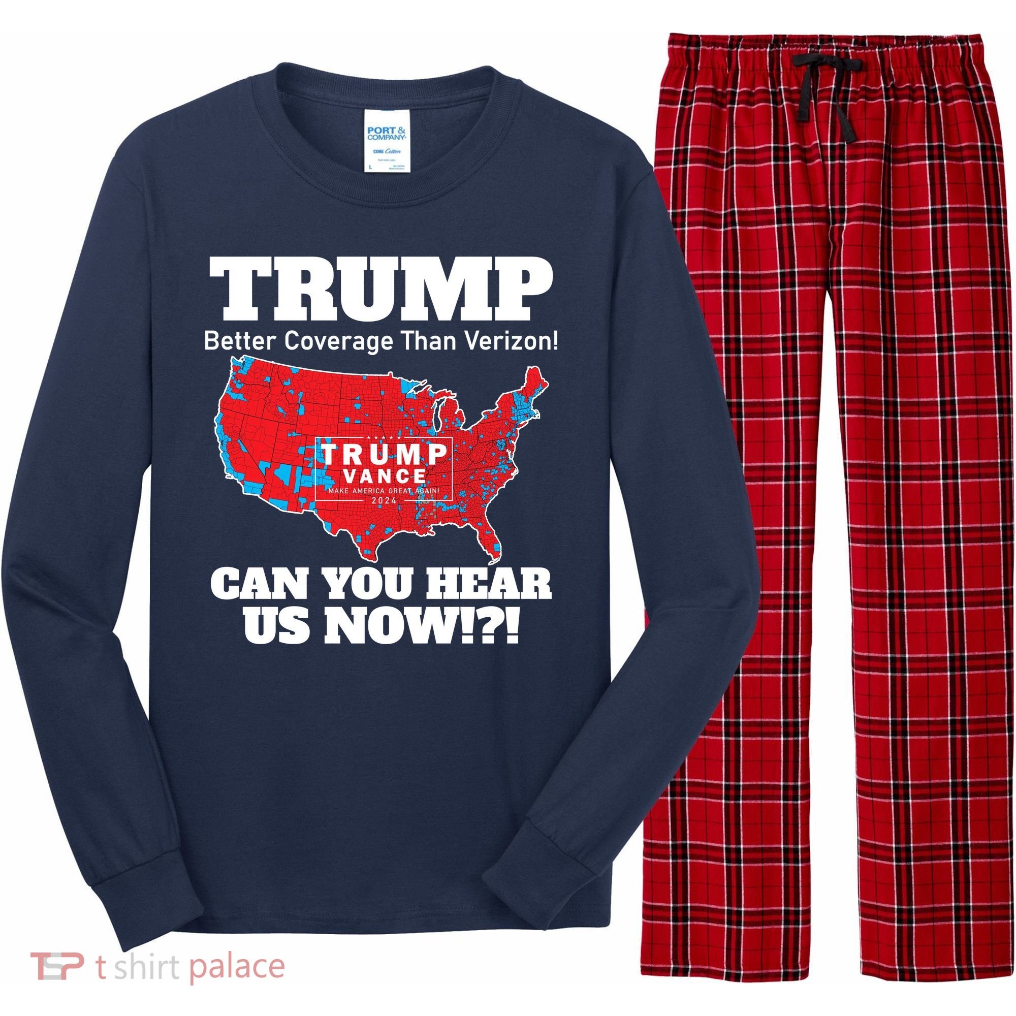 Donald Trump Better Coverage Can You Hear Us Now Electoral Map 2024 Long Sleeve Pajama Set