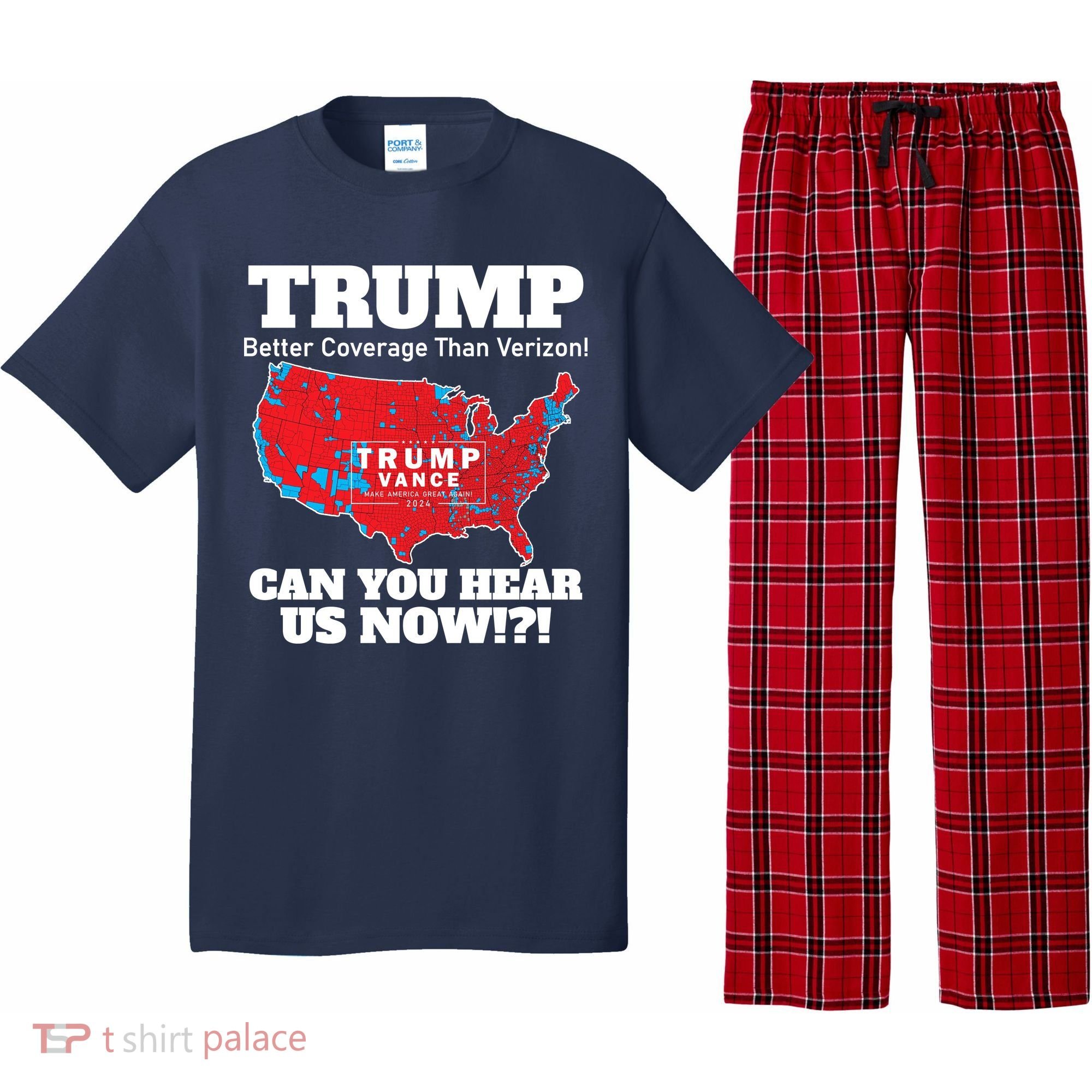 Donald Trump Better Coverage Can You Hear Us Now Electoral Map 2024 Pajama Set