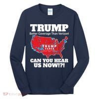 Donald Trump Better Coverage Can You Hear Us Now Electoral Map 2024 Tall Long Sleeve Shirt thumb 0