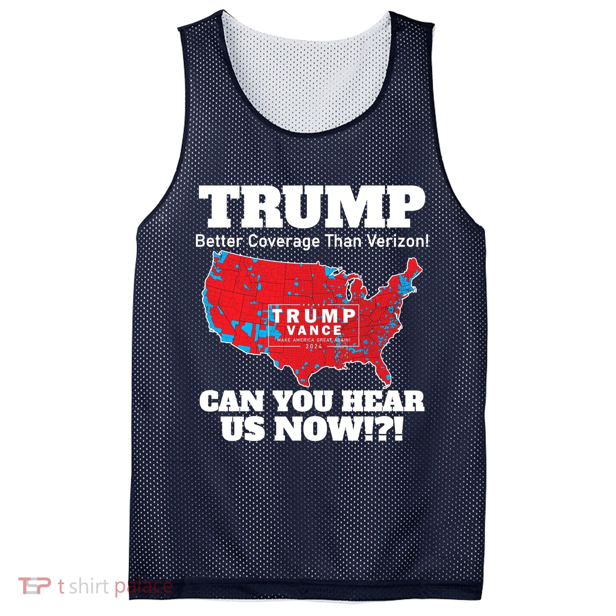 Donald Trump Better Coverage Can You Hear Us Now Electoral Map 2024 Mesh Reversible Basketball Jersey Tank