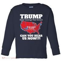 Donald Trump Better Coverage Can You Hear Us Now Electoral Map 2024 Toddler Long Sleeve Shirt thumb 0