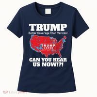 Donald Trump Better Coverage Can You Hear Us Now Electoral Map 2024 Women's T-Shirt thumb 0