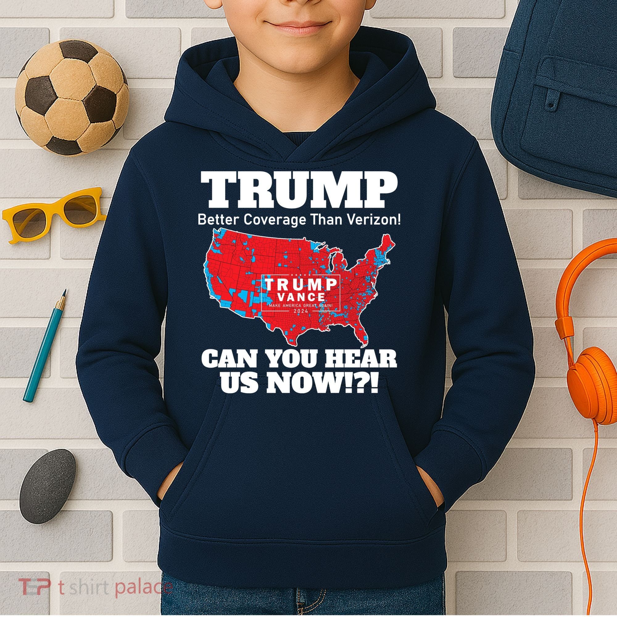 Donald Trump Better Coverage Can You Hear Us Now Electoral Map 2024 Kids Hoodie