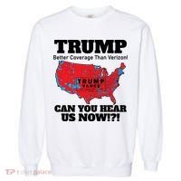 Donald Trump Better Coverage Can You Hear Us Now Electoral Map 2024 Garment-Dyed Sweatshirt thumb 0