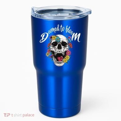 Doomed to Bloom Skull and Flowers Sobriety Tumbler