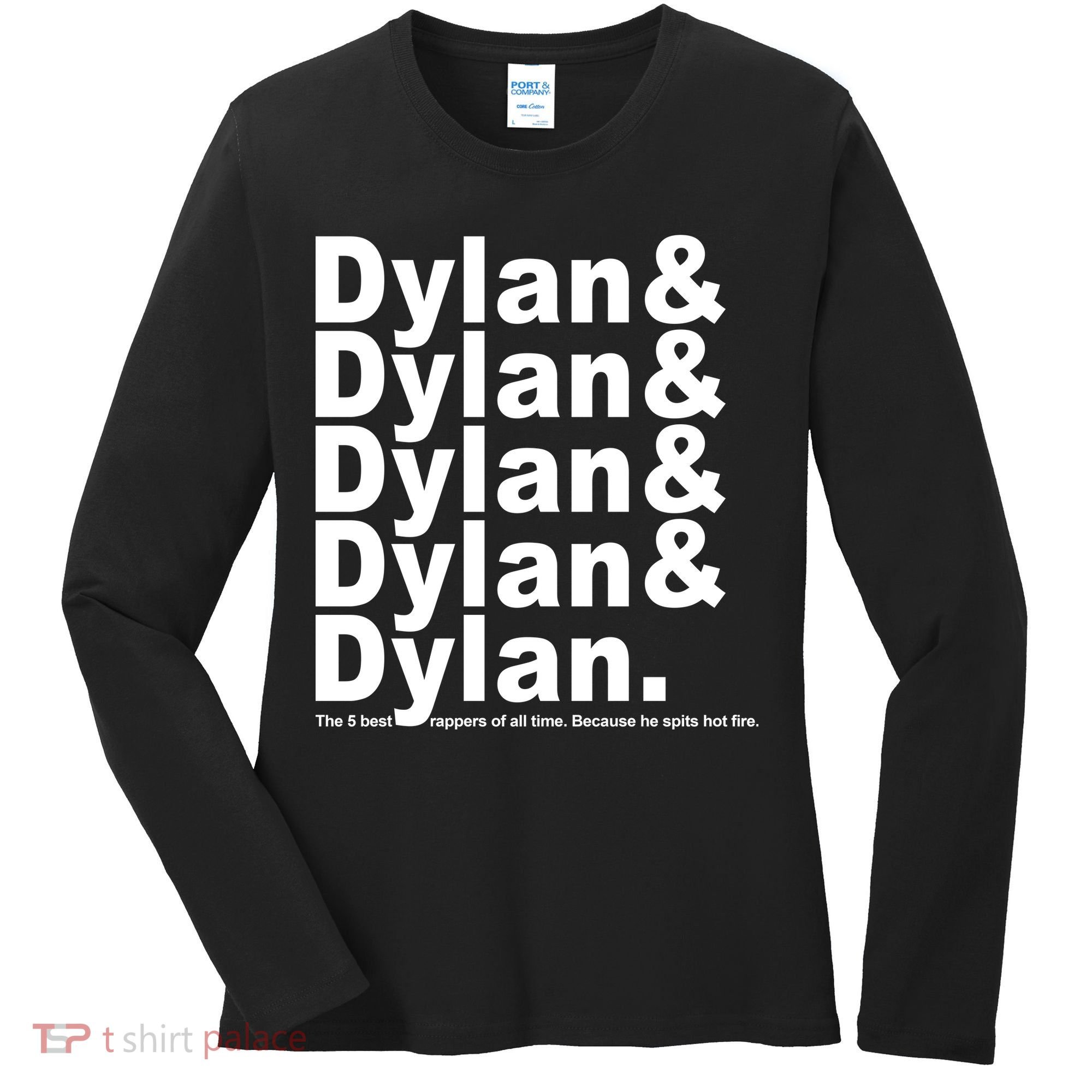 Dylan The Best Rappers Of All Time Women's Long Sleeve Shirt