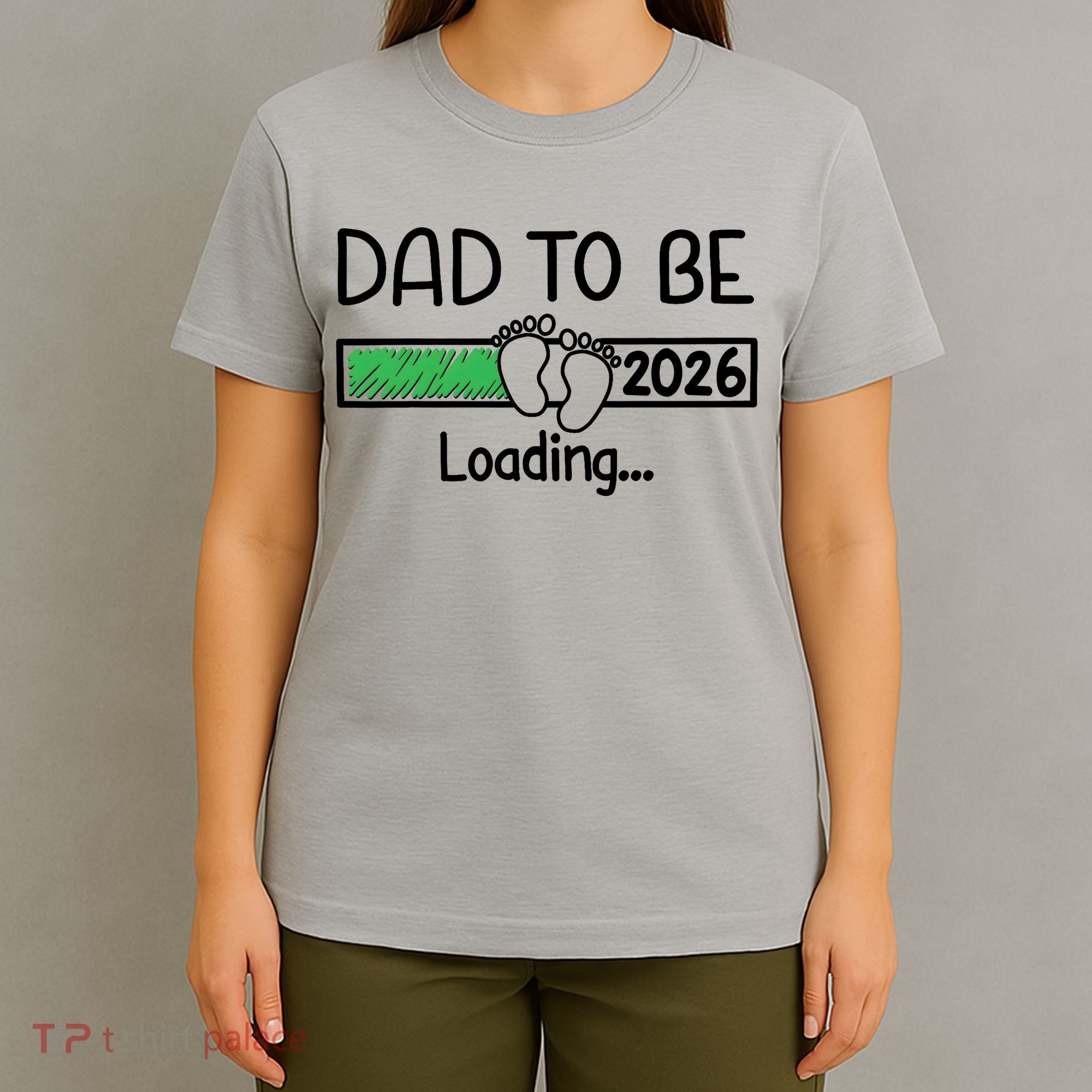 Dad To Be 2026 Dad Loading  T-Shirt