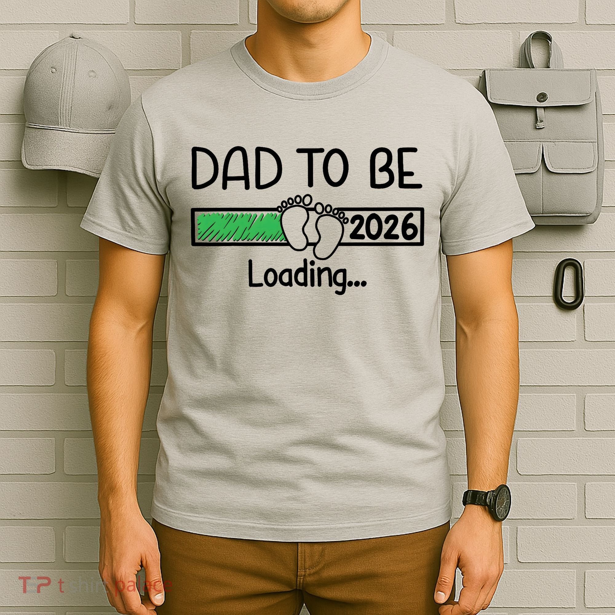 Dad To Be 2026 Dad Loading  T-Shirt