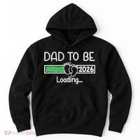 Dad To Be 2026 Dad Loading  Hoodie thumb 0