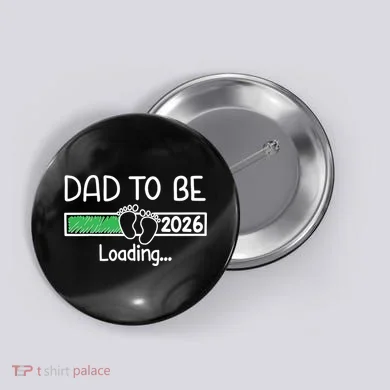 Dad To Be 2026 Dad Loading  Button
