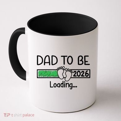 Dad To Be 2026 Dad Loading  Coffee Mug