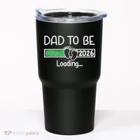 Dad To Be 2026 Dad Loading  Tumbler thumb 0