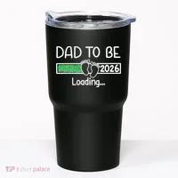 Dad To Be 2026 Dad Loading  Tumbler thumb 0