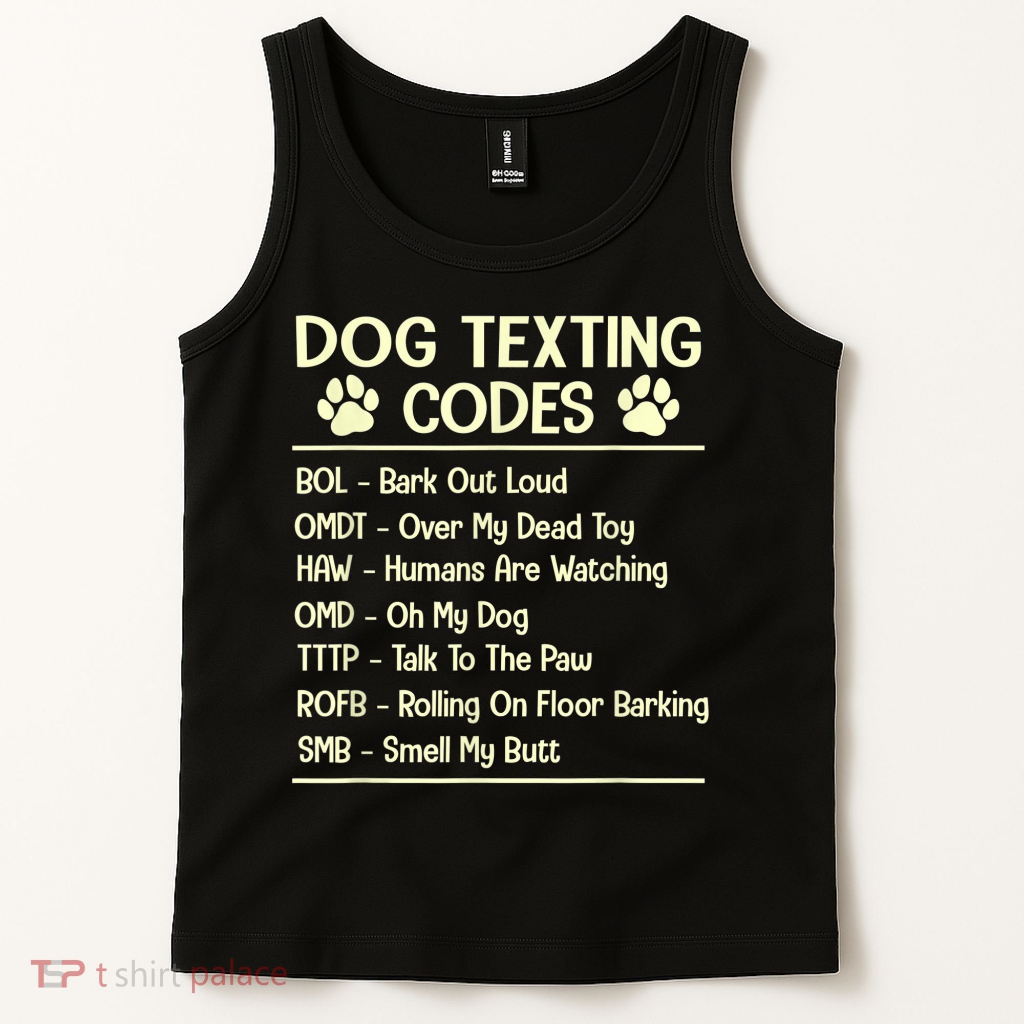 Dog Texting Codes Funny Dog Lover Tank Top