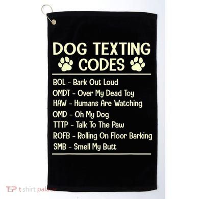Dog Texting Codes Funny Dog Lover Golf Towel